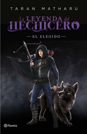 LEYENDA DEL HECHICERO. EL ELEGIDO, LA | 9788408227793 | MATHARU, TARAN | Llibreria Drac - Llibreria d'Olot | Comprar llibres en català i castellà online