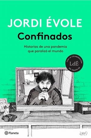 CONFINADOS | 9788408232445 | ÉVOLE, JORDI | Llibreria Drac - Librería de Olot | Comprar libros en catalán y castellano online