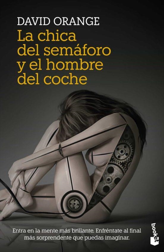 CHICA DEL SEMÁFORO Y EL HOMBRE DEL COCHE, LA | 9788408233084 | ORANGE, DAVID | Llibreria Drac - Llibreria d'Olot | Comprar llibres en català i castellà online