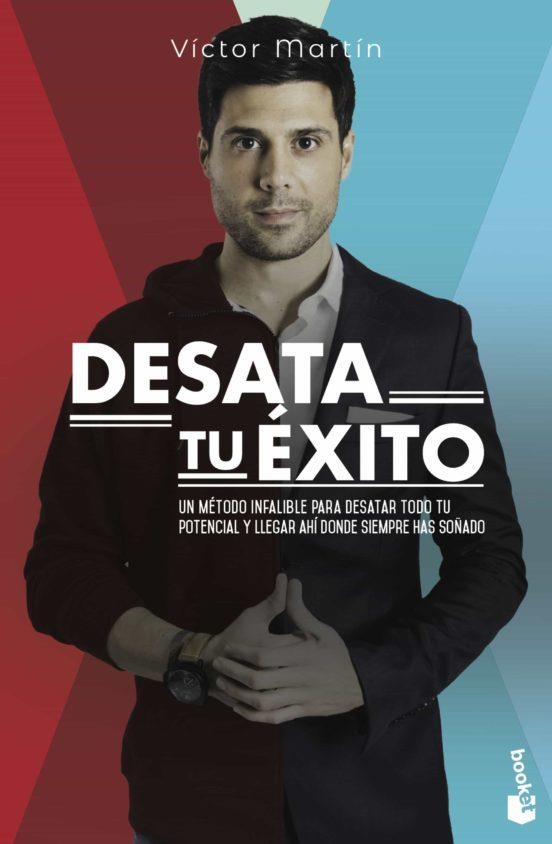 DESATA TU ÉXITO | 9788413440392 | MARTÍN, VÍCTOR | Llibreria Drac - Librería de Olot | Comprar libros en catalán y castellano online