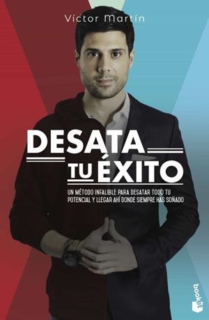 DESATA TU ÉXITO | 9788413440392 | MARTÍN, VÍCTOR | Llibreria Drac - Llibreria d'Olot | Comprar llibres en català i castellà online