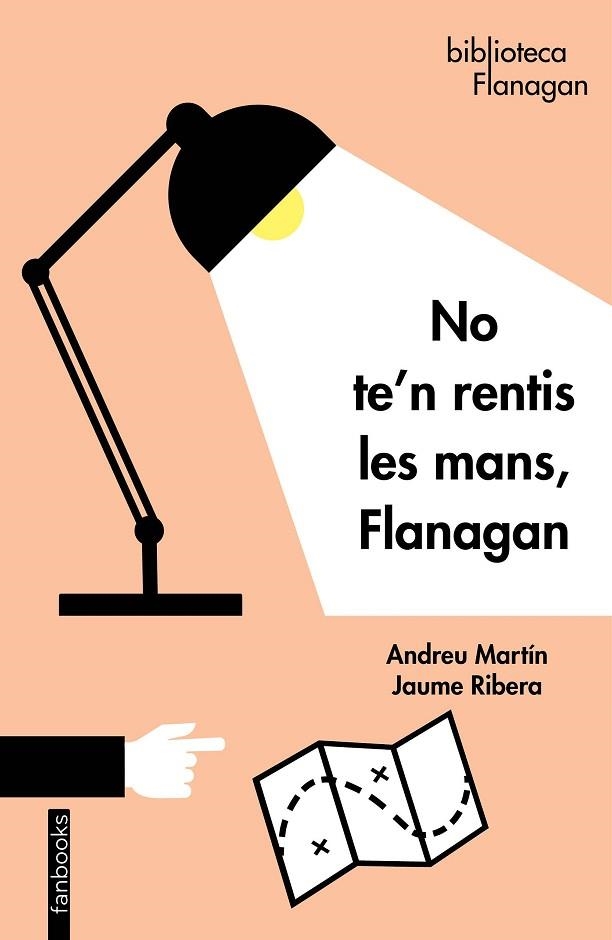 NO TE'N RENTIS LES MANS, FLANAGAN | 9788418327056 | MARTÍN, ANDREU; RIBERA, JAUME | Llibreria Drac - Llibreria d'Olot | Comprar llibres en català i castellà online