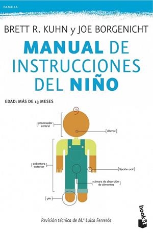 MANUAL DE INSTRUCCIONES DEL NIÑO | 9788408118909 | KUHN, BRETT R.; BORGENICHT, JOE | Llibreria Drac - Llibreria d'Olot | Comprar llibres en català i castellà online
