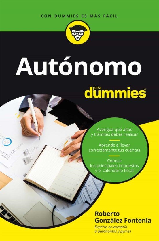 AUTÓNOMO PARA DUMMIES | 9788432905964 | GONZÁLEZ FONTENLA, ROBERTO | Llibreria Drac - Librería de Olot | Comprar libros en catalán y castellano online