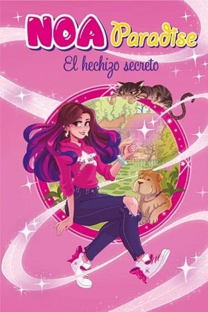 HECHIZO SECRETO, EL (NOA PARADISE 1) | 9788417921187 | PARADISE, NOA | Llibreria Drac - Llibreria d'Olot | Comprar llibres en català i castellà online
