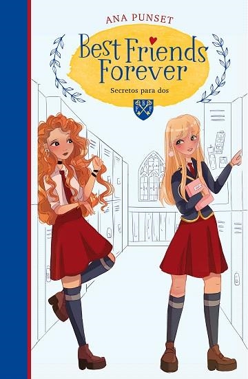 SECRETOS PARA DOS (BEST FRIENDS FOREVER 2) | 9788418038235 | PUNSET, ANA | Llibreria Drac - Llibreria d'Olot | Comprar llibres en català i castellà online