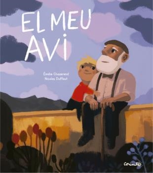 MEU AVI, EL | 9788484706168 | CHAZERAND, ÉMILE | Llibreria Drac - Llibreria d'Olot | Comprar llibres en català i castellà online