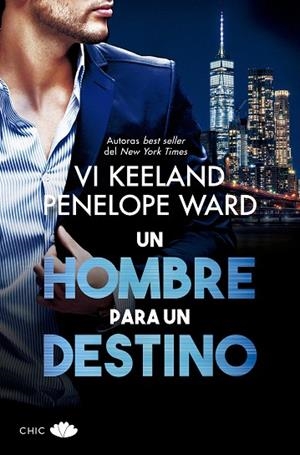 HOMBRE PARA UN DESTINO, UN | 9788417972257 | KEELAND, VI; WARD, PENELOPE | Llibreria Drac - Librería de Olot | Comprar libros en catalán y castellano online