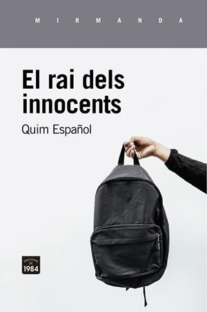 RAI DELS INNOCENTS, EL | 9788416987726 | ESPAÑOL, JOAQUIM | Llibreria Drac - Librería de Olot | Comprar libros en catalán y castellano online