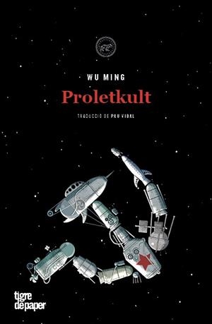 PROLETKULT | 9788416855704 | MING, WU | Llibreria Drac - Librería de Olot | Comprar libros en catalán y castellano online