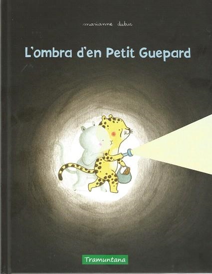 OMBRA D'EN PETIT GUEPARD, L' | 9788417303631 | DUBUC, MARIANNE | Llibreria Drac - Librería de Olot | Comprar libros en catalán y castellano online