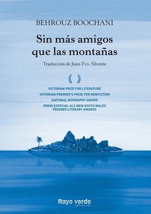 SIN MÁS AMIGOS QUE LAS MONTAÑAS | 9788417925307 | BOOCHANI, BEHROUZ | Llibreria Drac - Librería de Olot | Comprar libros en catalán y castellano online
