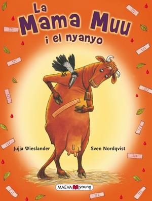 MAMA MUU I EL NYANYO, LA | 9788415532606 | WIESLANDER, JUJIA | Llibreria Drac - Librería de Olot | Comprar libros en catalán y castellano online