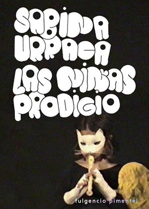 NIÑAS PRODIGIO, LAS | 9788417617592 | URRACA, SABINA | Llibreria Drac - Librería de Olot | Comprar libros en catalán y castellano online