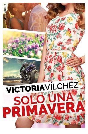 SOLO UNA PRIMAVERA | 9788417361921 | VILCHEZ, VICTORIA | Llibreria Drac - Librería de Olot | Comprar libros en catalán y castellano online