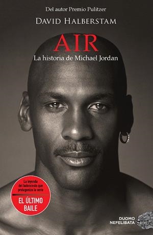 AIR. LA HISTORIA DE MICHAEL JORDAN | 9788418128578 | HALBERSTAM, DAVID | Llibreria Drac - Llibreria d'Olot | Comprar llibres en català i castellà online