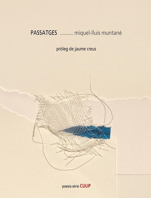 PASSATGES | 9788481289954 | MUNTANÉ, MIQUEL-LLUÍS | Llibreria Drac - Librería de Olot | Comprar libros en catalán y castellano online