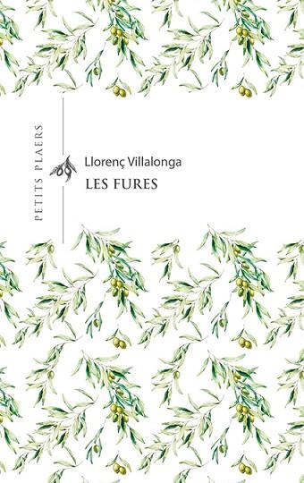 FURES, LES | 9788417998479 | VILLALONGA, LLORENÇ | Llibreria Drac - Librería de Olot | Comprar libros en catalán y castellano online