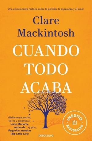 CUANDO TODO ACABA | 9788466351300 | MACKINTOSH, CLARE | Llibreria Drac - Librería de Olot | Comprar libros en catalán y castellano online