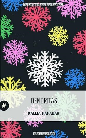DENDRITAS | 9788415509639 | PAPADAKI, KALLIA | Llibreria Drac - Llibreria d'Olot | Comprar llibres en català i castellà online