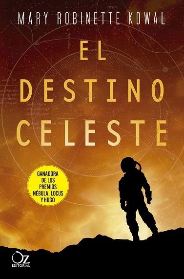 DESTINO CELESTE, EL | 9788417525491 | KOWAL, MARY ROBINETTE | Llibreria Drac - Librería de Olot | Comprar libros en catalán y castellano online