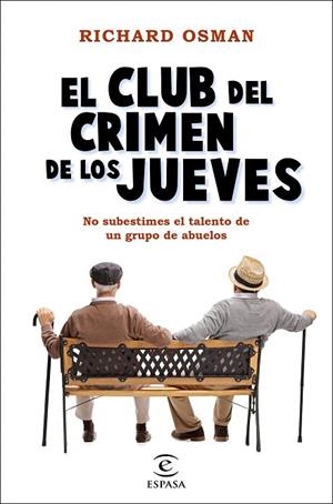 CLUB DEL CRIMEN DE LOS JUEVES, EL | 9788467060225 | OSMAN, RICHARD | Llibreria Drac - Llibreria d'Olot | Comprar llibres en català i castellà online