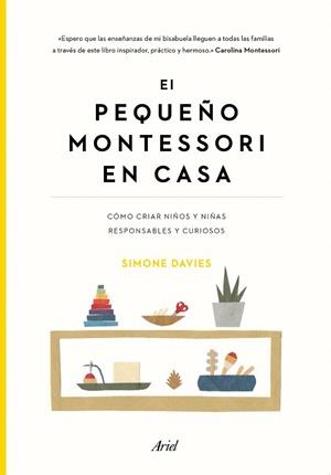 PEQUEÑO MONTESSORI EN CASA, EL  | 9788434432895 | DAVIES, SIMONE | Llibreria Drac - Llibreria d'Olot | Comprar llibres en català i castellà online