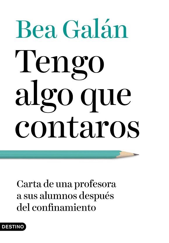 TENGO ALGO QUE CONTAROS | 9788423358120 | GALÁN, BEA | Llibreria Drac - Librería de Olot | Comprar libros en catalán y castellano online
