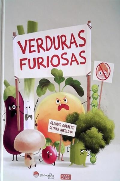 VERDURAS FURIOSAS | 9788417299941 | C. GOBBETTI; D. NIKOLOVA | Llibreria Drac - Librería de Olot | Comprar libros en catalán y castellano online