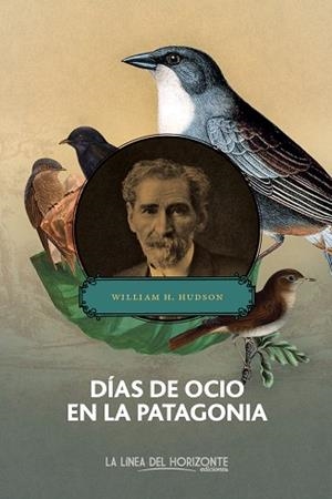 DÍAS DE OCIO EN LA PATAGONIA | 9788415958345 | HUDSON, WILLIAM HENRY | Llibreria Drac - Librería de Olot | Comprar libros en catalán y castellano online