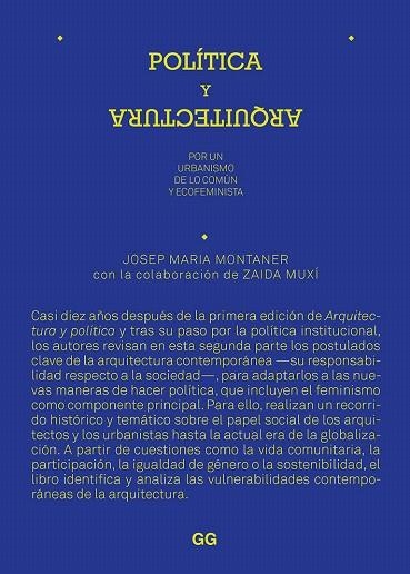 POLÍTICA Y ARQUITECTURA | 9788425232459 | MONTANER, JOSEP MARIA; MUXÍ, ZAIDA | Llibreria Drac - Librería de Olot | Comprar libros en catalán y castellano online
