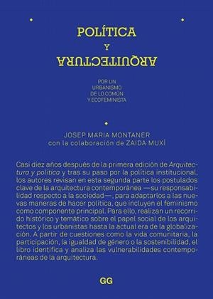 POLÍTICA Y ARQUITECTURA | 9788425232459 | MONTANER, JOSEP MARIA; MUXÍ, ZAIDA | Llibreria Drac - Librería de Olot | Comprar libros en catalán y castellano online