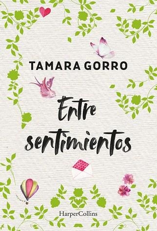 ENTRE SENTIMIENTOS  | 9788491394716 | GORRO, TAMARA | Llibreria Drac - Librería de Olot | Comprar libros en catalán y castellano online