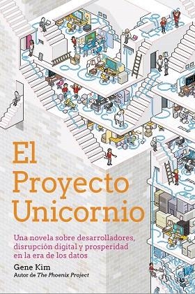 PROYECTO UNICORNIO, EL | 9788441543010 | KIM, GENE | Llibreria Drac - Llibreria d'Olot | Comprar llibres en català i castellà online