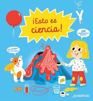 ESTO ES CIENCIA! | 9788426146229 | GUICHARD, JACK; JUGLA, CÉCILE | Llibreria Drac - Librería de Olot | Comprar libros en catalán y castellano online