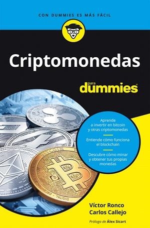 CRIPTOMONEDAS PARA DUMMIES | 9788432905926 | RONCO, VICTOR; CALLEJO, CARLOS | Llibreria Drac - Llibreria d'Olot | Comprar llibres en català i castellà online