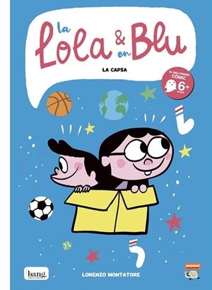LOLA I BLU. LA CAPSA | 9788418101076 | MONTATORE, LORENZO | Llibreria Drac - Llibreria d'Olot | Comprar llibres en català i castellà online