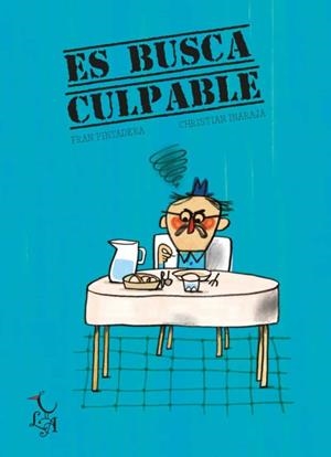 ES BUSCA CULPABLE | 9788412239201 | PINTADERA, FRAN | Llibreria Drac - Librería de Olot | Comprar libros en catalán y castellano online