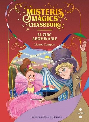 CIRC ABOMINABLE, EL (MISTERIS MAGICS A CHASSBURG) | 9788466148740 | CAMPOS, LLANOS | Llibreria Drac - Librería de Olot | Comprar libros en catalán y castellano online