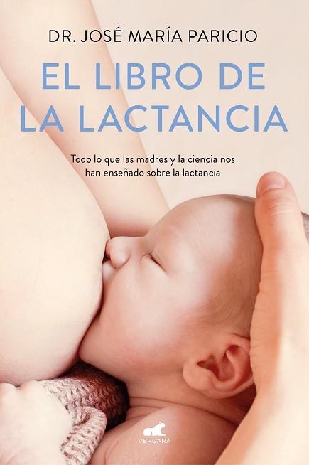 LIBRO DE LA LACTANCIA, EL | 9788416076833 | PARICIO, JOSÉ MARÍA | Llibreria Drac - Llibreria d'Olot | Comprar llibres en català i castellà online