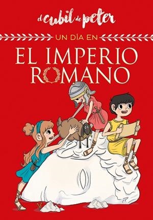 UN DÍA EN... EL IMPERIO ROMANO (UN DÍA EN...) | 9788420441061 | EL CUBIL DE PETER | Llibreria Drac - Llibreria d'Olot | Comprar llibres en català i castellà online