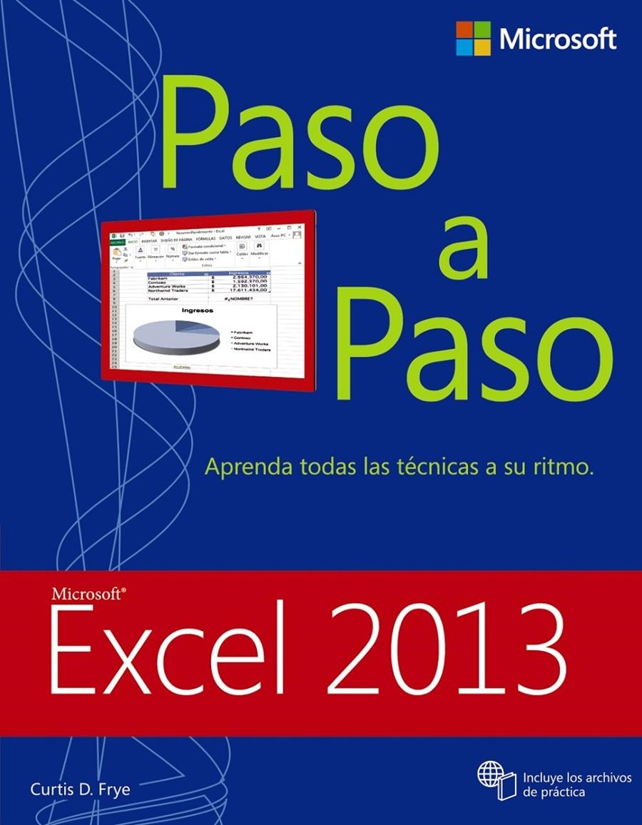 EXCEL 2013 PASO A PASO | 9788441534001 | FRYE, CURTIS | Llibreria Drac - Librería de Olot | Comprar libros en catalán y castellano online