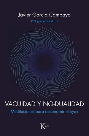 VACUIDAD Y NO-DUALIDAD | 9788499887593 | GARCÍA CAMPAYO, JAVIER | Llibreria Drac - Llibreria d'Olot | Comprar llibres en català i castellà online