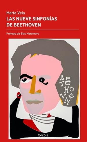 NUEVE SINFONÍAS DE BEETHOVEN, LAS  | 9788417425500 | VELA, MARTA | Llibreria Drac - Librería de Olot | Comprar libros en catalán y castellano online