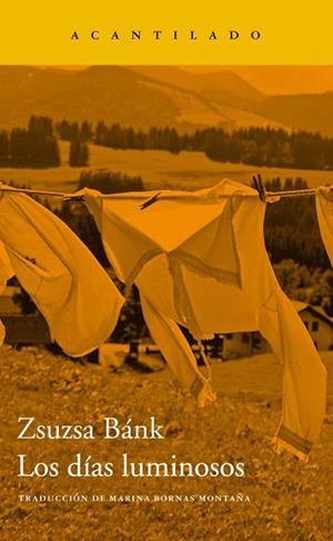 DÍAS LUMINOSOS, LOS | 9788417902445 | BÁNK, ZSUZSA | Llibreria Drac - Llibreria d'Olot | Comprar llibres en català i castellà online