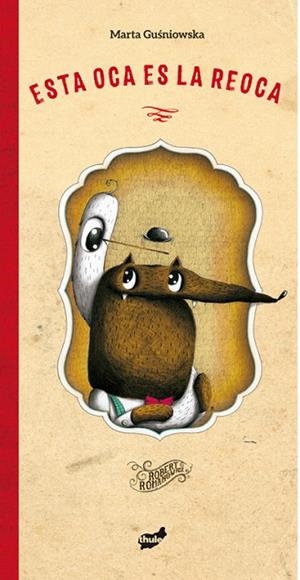 ESTA OCA ES LA REOCA | 9788416817733 | GUSNIOWSKA, MARTA | Llibreria Drac - Llibreria d'Olot | Comprar llibres en català i castellà online