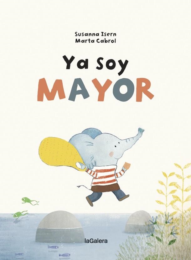 YA SOY MAYOR | 9788424668266 | ISERN, SUSANNA | Llibreria Drac - Librería de Olot | Comprar libros en catalán y castellano online