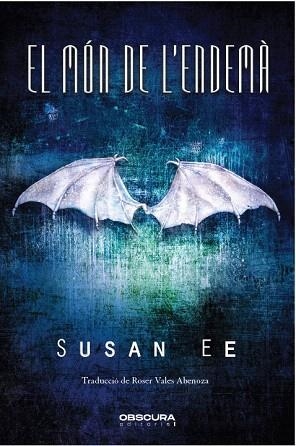 MON DE L'ENDEMA, EL (ANGELS CAIGUTS 2) | 9788412165487 | EE, SUSAN | Llibreria Drac - Llibreria d'Olot | Comprar llibres en català i castellà online