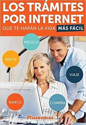 TRÁMITES POR INTERNET QUE TE HARÁN LA VIDA MÁS FÁCIL, LOS | 9788412040395 | BÁRCENA, IGNACIO | Llibreria Drac - Llibreria d'Olot | Comprar llibres en català i castellà online