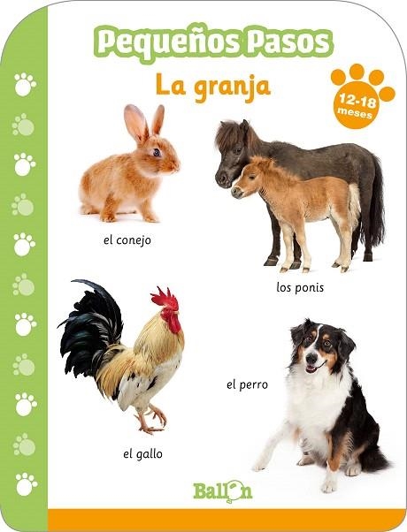 GRANJA, LA. PEQUEÑOS PASOS 12-18 MESES | 9789403217024 | BALLON | Llibreria Drac - Llibreria d'Olot | Comprar llibres en català i castellà online